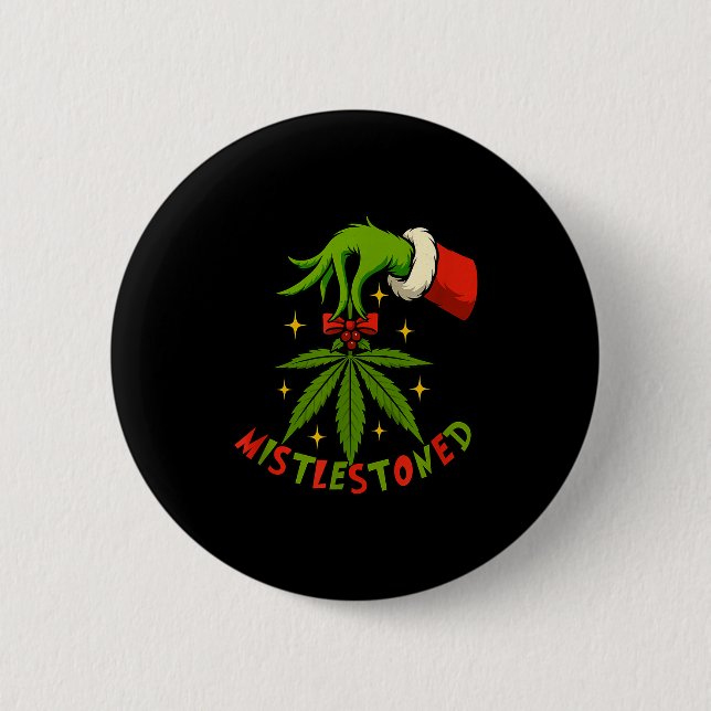 Mistlestoned Weed Leaf Funny Stoner Christmas  Button (Front)