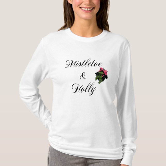 Mistletoe & Holly Christmas Ladies T-Shirt (Front)
