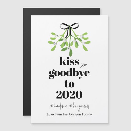 Mistletoe Kiss Goodbye 2020 Do-Over Funny Magnet (Front/Back)