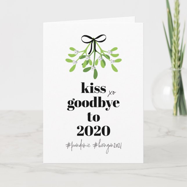 Mistletoe Kiss Goodbye to 2020 Do-Over Funny Humor Holiday Card (Front)