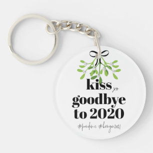 Mistletoe Kiss Goodbye to 2020 Do-Over Funny Humor Keychain