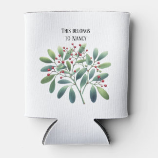 Mistletoe Kisses of Nature Welcome Personalized Can Cooler