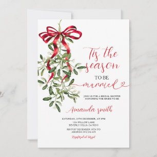 Mistletoe The Season to Be Married Bridal Shower Invitation