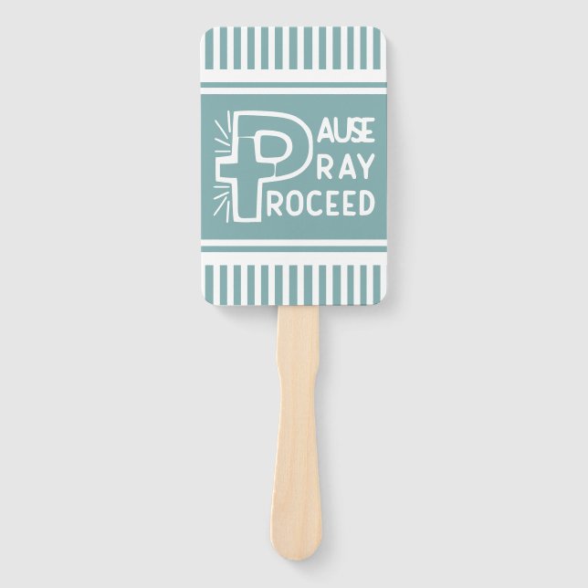 misty blue Pause Pray Proceed Christian Hand Fan (Front)