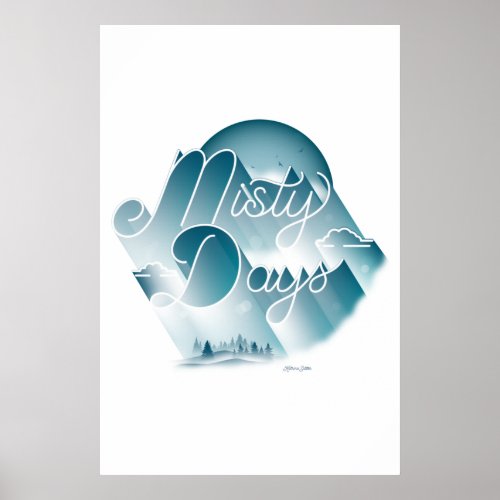 Misty Days Poster 24x36