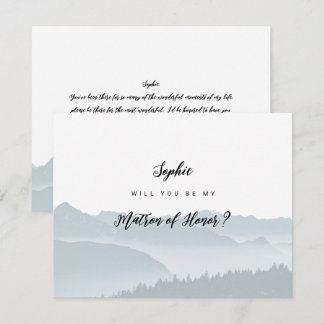 Misty Mountains Be My Matron of Honor Card