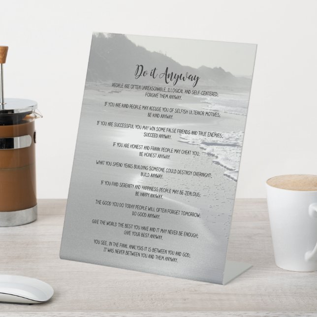 Misty Ocean Beach Do It Anyway Pedestal Sign (In SItu)