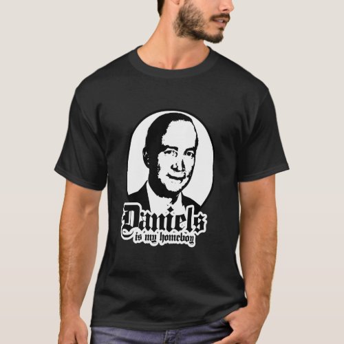 MITCH DANIELS IS MY HOMEBOY T_Shirt