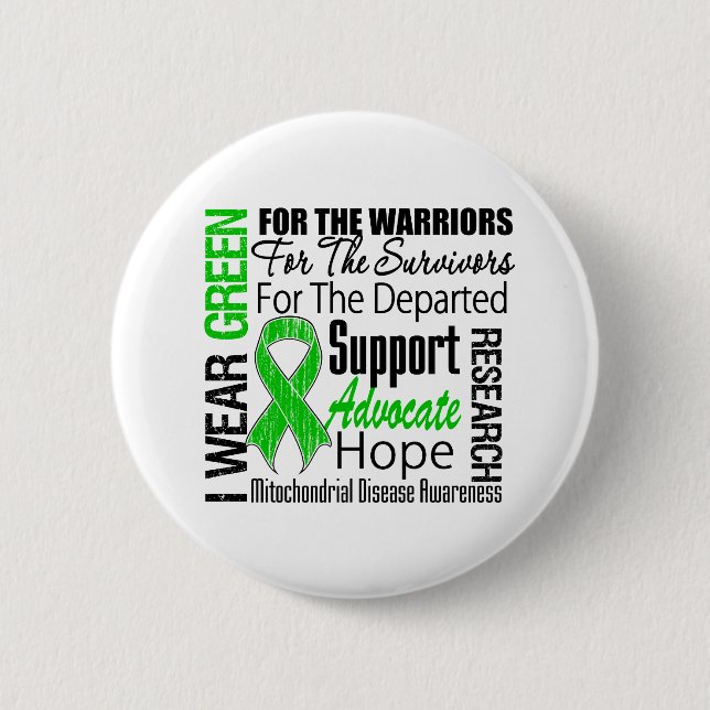 Mitochondrial Disease I Wear Green Ribbon Tribute Pinback Button (Front)