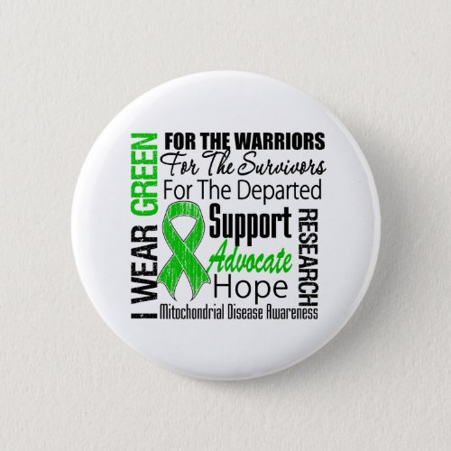 Mitochondrial Disease I Wear Green Ribbon Tribute Pinback Button