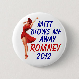 Mitt blows me away 2012 button