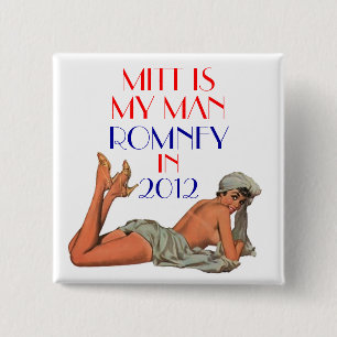 mitt is my man romney button