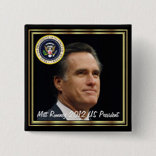 MITT ROMNEY 2012 US PRESIDENT BUTTON