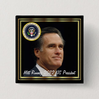 MITT ROMNEY 2012 US PRESIDENT BUTTON