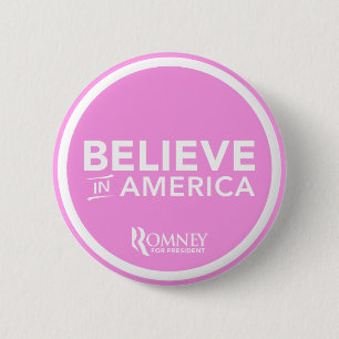 Mitt Romney Believe In America 2012 (Light Pink) Button