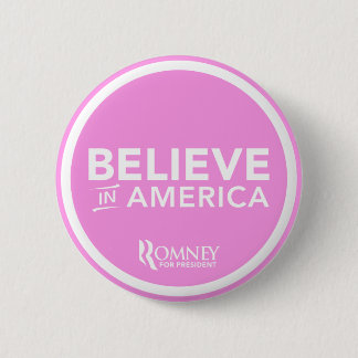 Mitt Romney Believe In America 2012 (Light Pink) Button