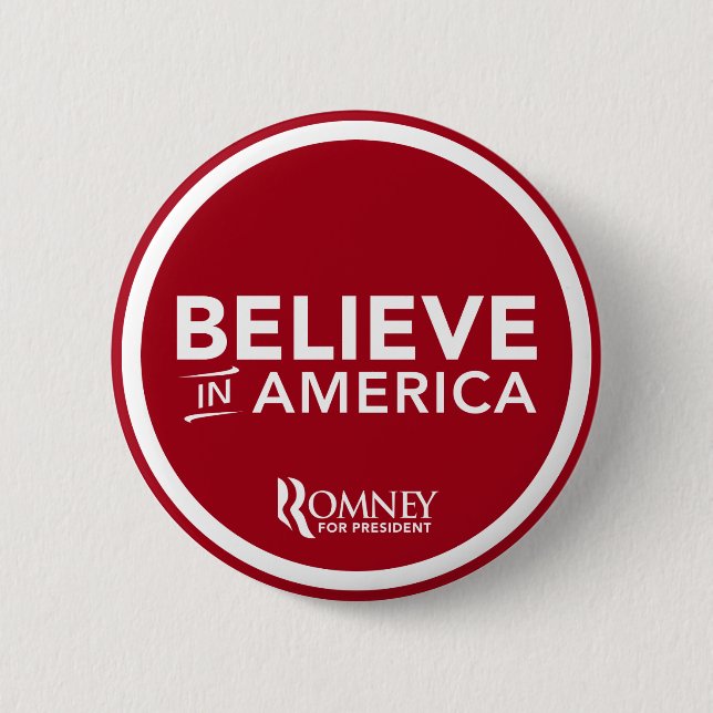 Mitt Romney Believe In America (Dark Red) Pinback Button (Front)