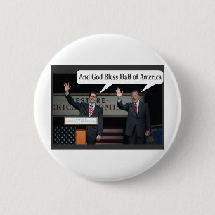 Mitt Romney Hates you 47% Vote for Barack Obama Button