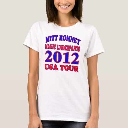 Mitt Romney MAGIC UNDERPANTS T_Shirt