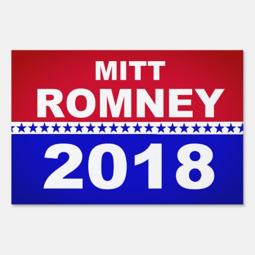 Mitt Romney US Senate Utah 2018 Yard Sign