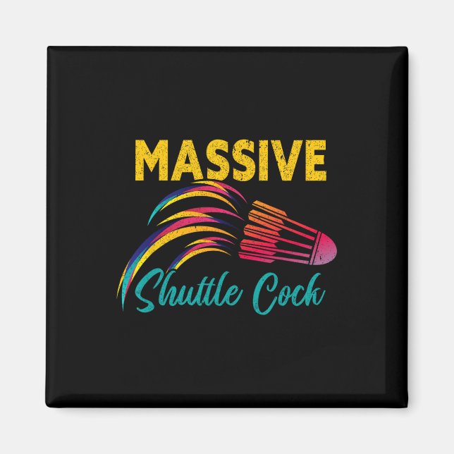 Mive Shuttle Funny Dminton 2  Magnet (Front)