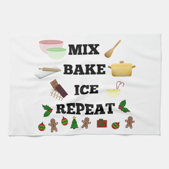 Mix Bake Ice Repeat! on a Christmas Kitchen Towel (Horizontal)