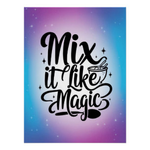 Mix It Like Magic option 2 Poster