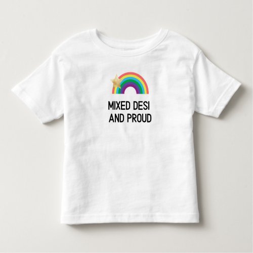 Mixed Desi And Proud Toddler Rainbow T_Shirt