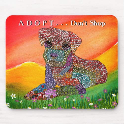 Mixed Dog Breed Adopt Dont Shop Mouse Pad