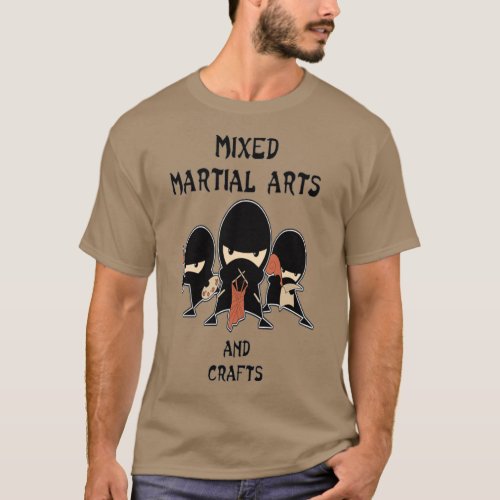 Mixed Martial Arts  T_Shirt
