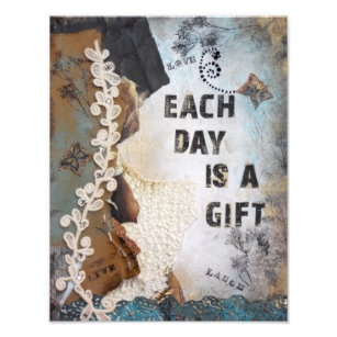 Mixed Media Art Each Day Is A Gift Photo Print