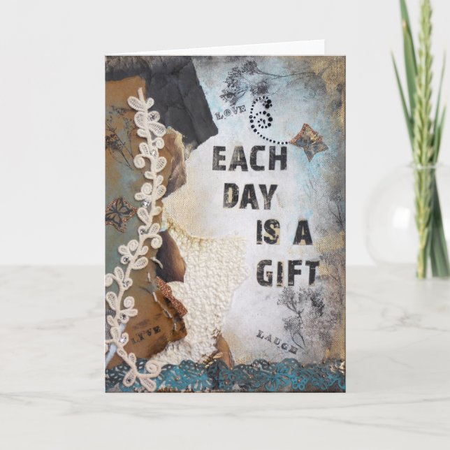 Mixed Media Art Quote Each Day Is A Gift Card (Front)