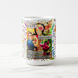 Mixed Media Inspirational Rosie the Riveter Coffee Mug