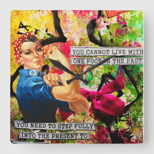 Mixed Media Inspirational Rosie the Riveter   Square Wall Clock