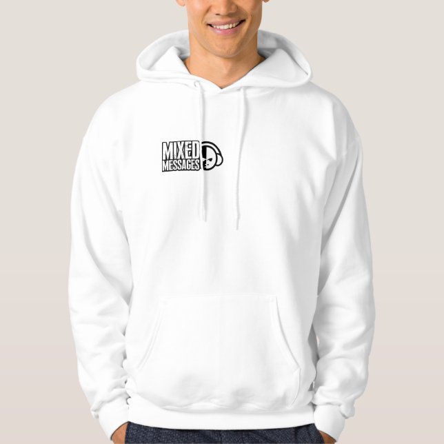 Mixed messages Hoodie (Front)