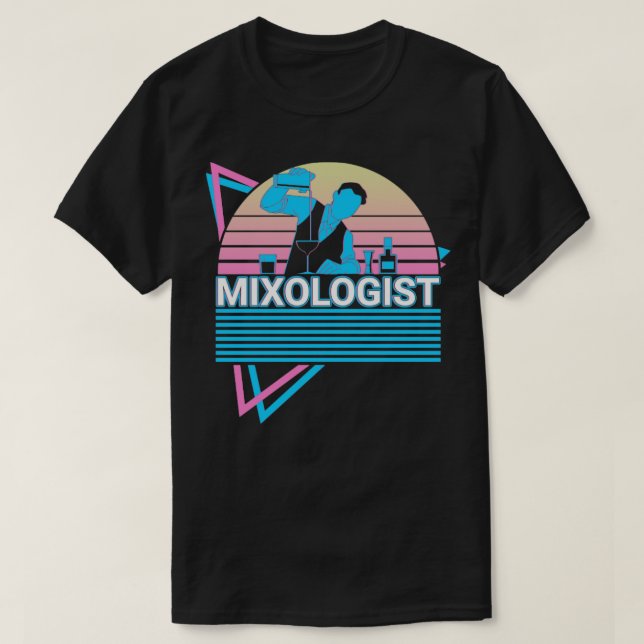 Mixologist Mixology Bartender Bartending Cocktail  T-Shirt (Design Front)