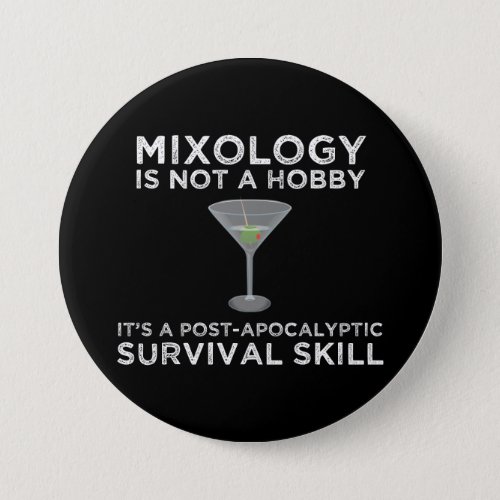 Mixology Is A Post_Apocalyptic Survival Skill Button