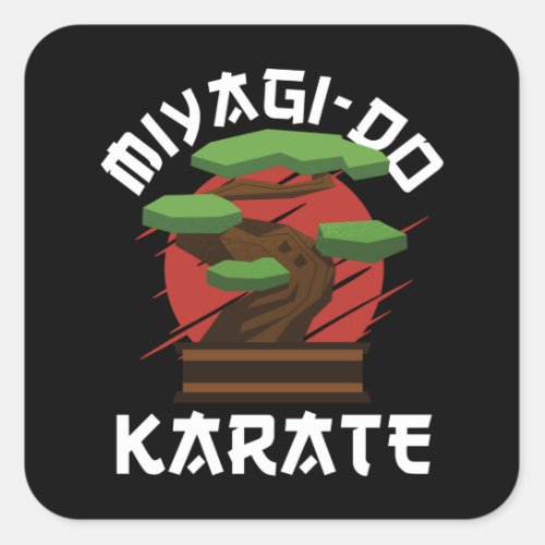 Miyagi_Do Karate Bonsai Tree Gift Square Sticker