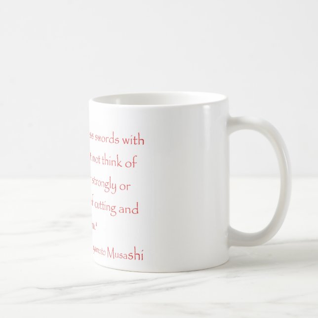Miyamoto Musashi Quote Coffee Mug (Right)