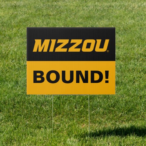 Mizzou Bound  Future Graduate Sign