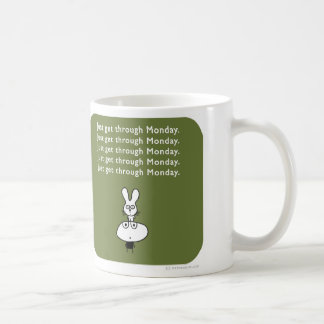 MJ1547 mahoney joe just get through monday Coffee Mug