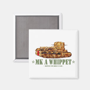 MK A Whippet World War One British Medium Tank WWI Magnet