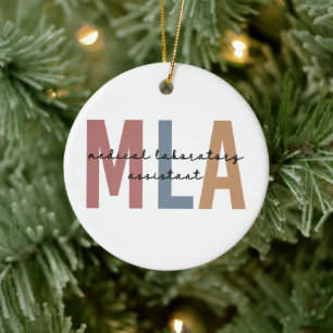 MLA Medical Laboratory Assistant Ceramic Ornament