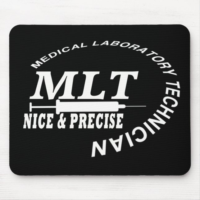MLT SLOGAN NICE AND PRECISE MEDICAL LAB TECH MOUSE PAD (Front)