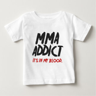 MMA addict Baby T-Shirt