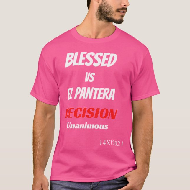 Mma Blessed El Pantera Decision T-Shirt (Front)