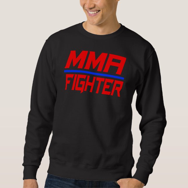 MMA FIGHTER - Martial Arts Design  Sweatshirt (Front)