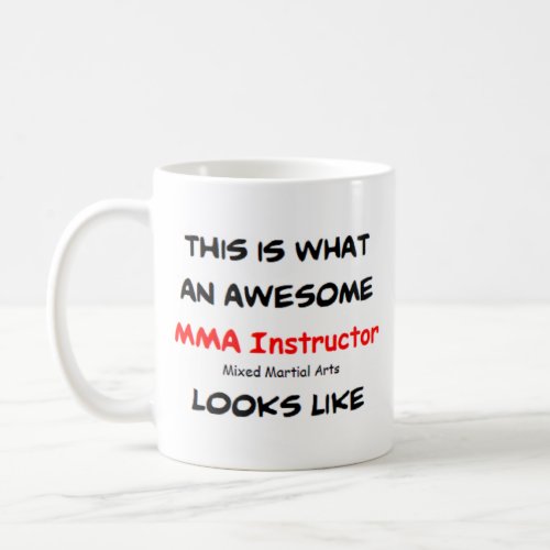 mma instructor awesome coffee mug