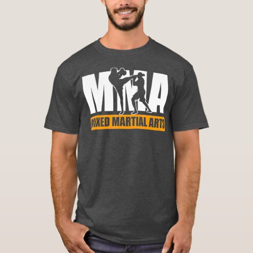 MMA Mixed Martial Arts Martial Arts Fighter T_Shirt