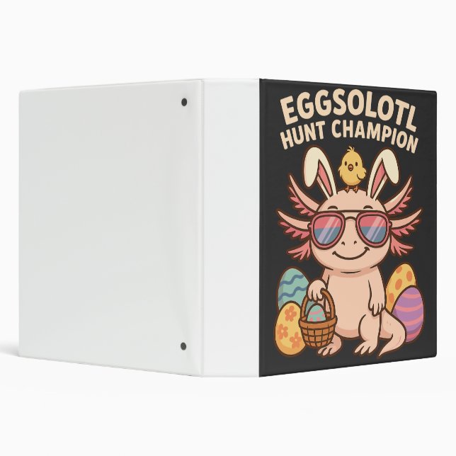 mmended): Eggsolotl Hunt Champion – Funny Cute Axo 3 Ring Binder (Background)